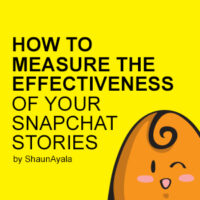 How to measure the effectiveness of your Snapchat stories
