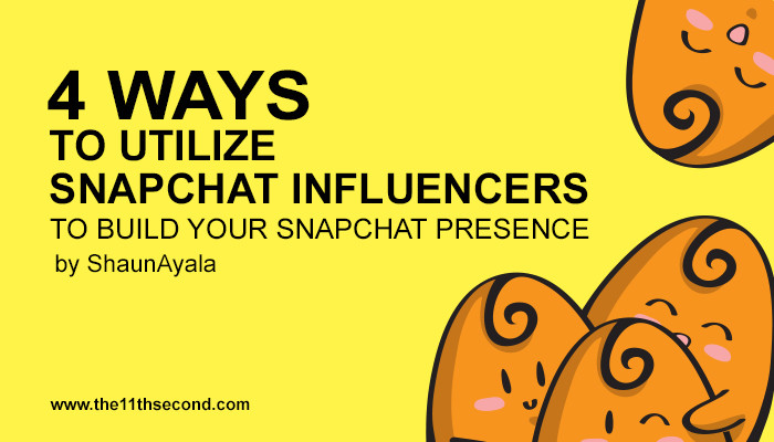4-ways-snapchat-influencers