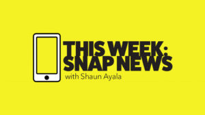 This Week: Snap News Episode #5